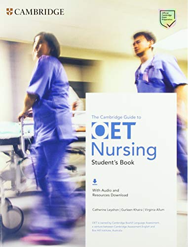 The Cambridge Guide to OET Nursing Student's Book with Audio and Resources Download (OET Course)