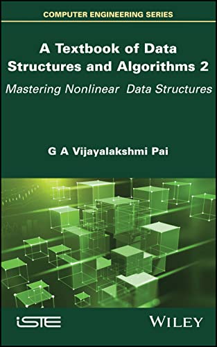 A Textbook of Data Structures and Algorithms, Volume 2 : Mastering Nonlinear Data Structures