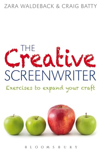 The Creative Screenwriter: Exercises to Expand Your Craft: 1