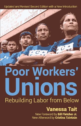 Poor Workers' Union: Rebuilding Labor from Below