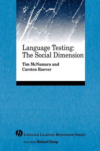 Language Testing: The Social Dimension