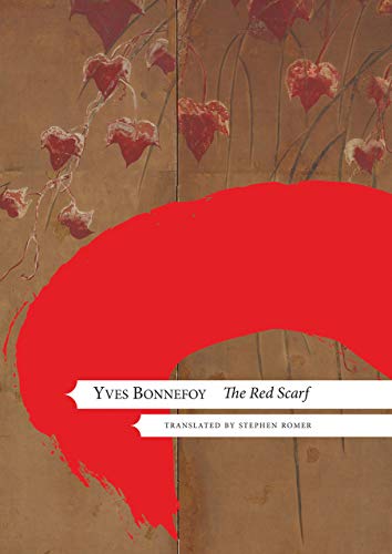 The Red Scarf: Followed by 'Two Stages' and Additional Notes (The French List)