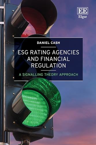 ESG Rating Agencies and Financial Regulation : A Signalling Theory Approach