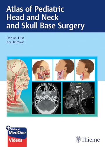 Atlas of Pediatric Head and Neck and Skull Base Surgery