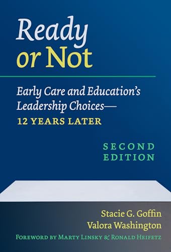 Ready or not : Early Care and Education's Leadership Choices—12 Years Later