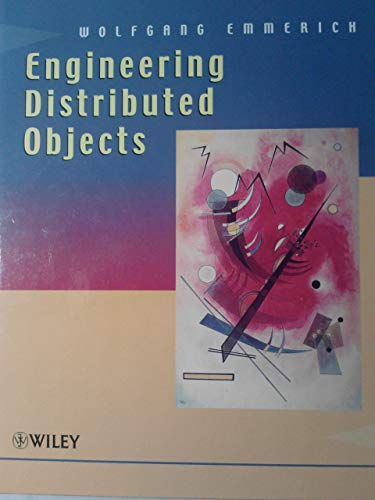 Engineering Distributed Objects