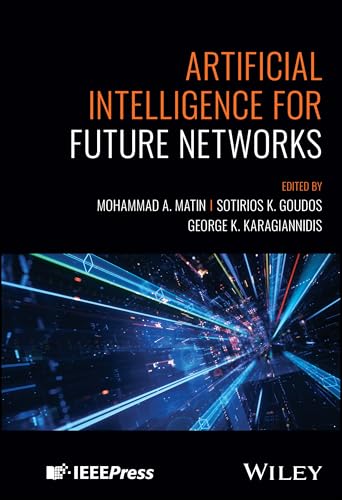 Artificial Intelligence for Future Networks