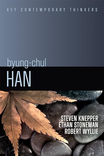 Byung-Chul Han : A Critical Introduction