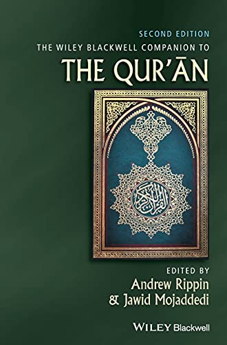 The Wiley Blackwell Companion to the Quran