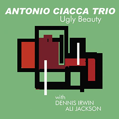 Antonio Ciacca Trio - Ugly Beauty [CD]