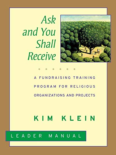 Ask and You Shall Receive: A Fundraising Training Program for Religious Organizations and Projects