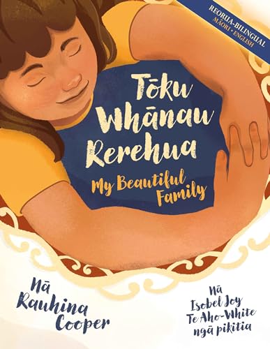 Toku Whanau Rerehua / My Beautiful Family