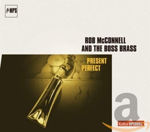 Rob McConnell & The Boss Brass - Present Perfect [CD]