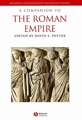 A Companion to the Roman Empire: 44 BC-AD 337