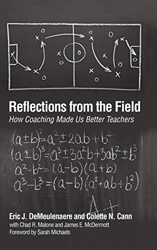 Reflections from the Field : How Coaching Made Us Better Teachers