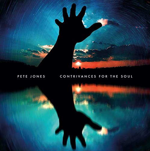 Pete Jones - Contrivances For The Soul [VINYL]