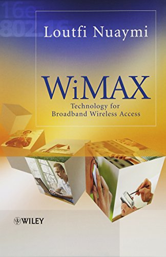 WiMAX : Technology for Broadband Wireless Access