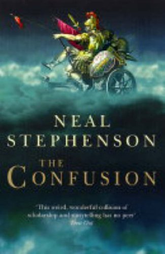 The Confusion: Neal Stephenson