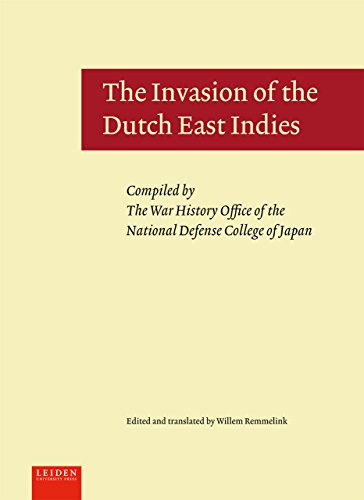 The Invasion of the Dutch East Indies : Compiled by The War History Office of the National Defense College of Japan