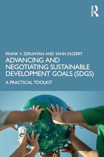 Advancing and Negotiating Sustainable Development Goals (SDGs) : A Practical Toolkit