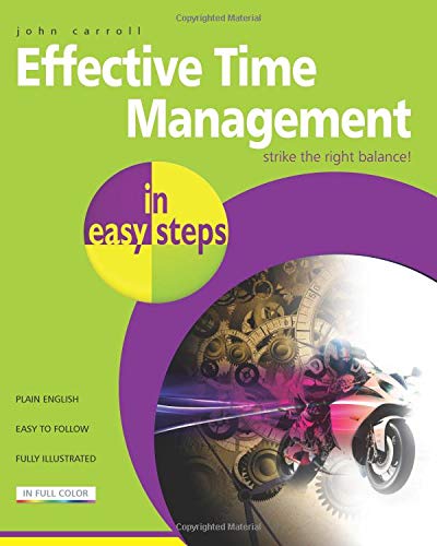 Effective Time Management In Easy Steps