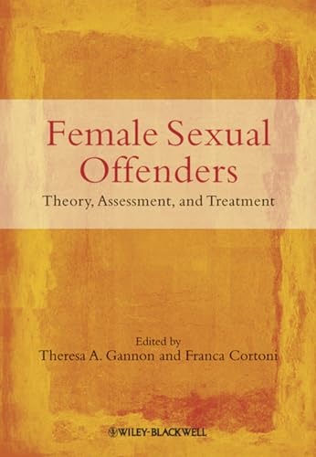 Female Sexual Offenders: Theory