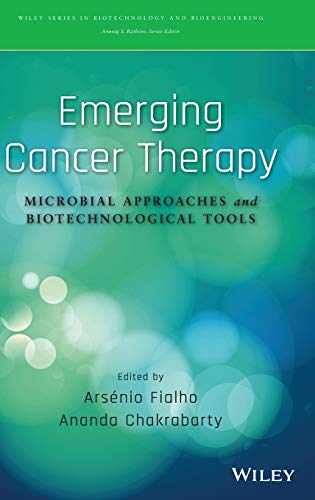Emerging Cancer Therapy : Microbial Approaches and Biotechnological Tools