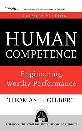 Human Competence: Engineering Worthy Performance