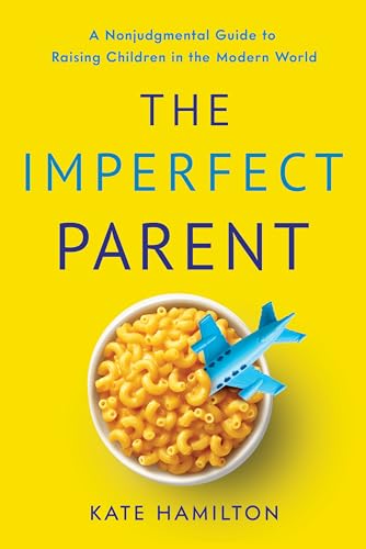 Book cover: "The Imperfect Parent" with pasta, toy plane, and author's name.