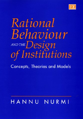 Rational Behaviour and the Design of Institutions: Concepts