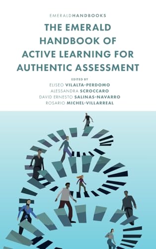 The Emerald Handbook of Active Learning For Authentic Assessment