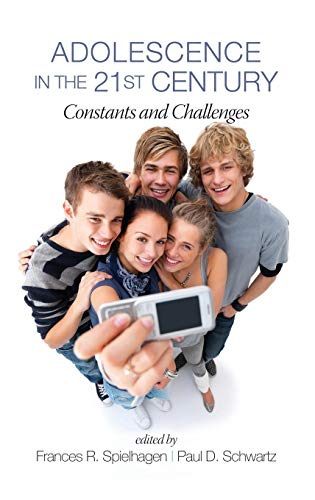 Adolescence in the 21st Century : Constants and Challenges