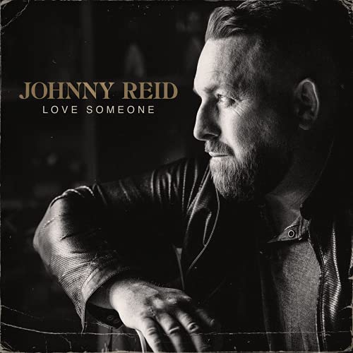 Reid Johnny - Love Someone [CD]