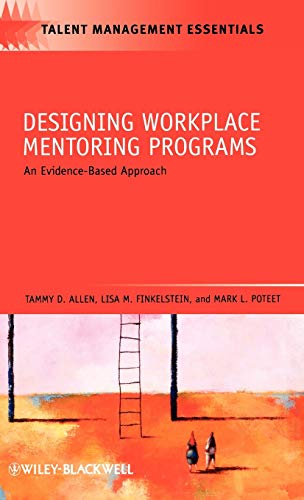 Designing Workplace Mentoring Programs: An Evidence-Based Approach