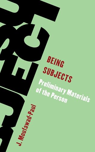 Being Subjects : Preliminary Materials of the Person