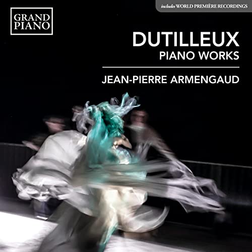 Jean Pierre Armengaud - Henri Dutilleux: Piano Works (Piano Sonata / Le Loup / 3 Preludes) [CD]
