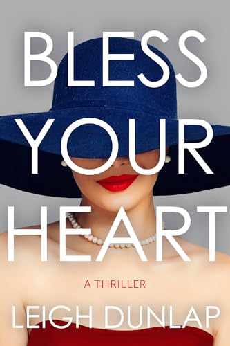 Bless Your Heart : A Thriller
