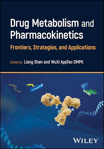 Drug Metabolism and Pharmacokinetics : Frontiers, Strategies, and Applications