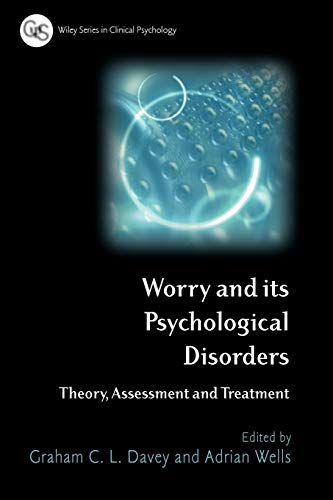 Worry and its Psychological Disorders: Theory