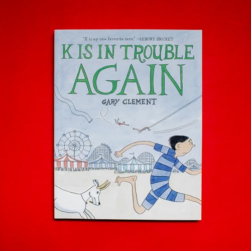 K Is in Trouble AGAIN (A Graphic Novel)