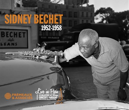 Sidney Bechet - Live In Paris 1952-1958 [CD]