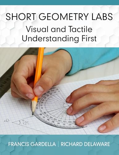 Short Geometry Labs : Visual and Tactile Understanding First