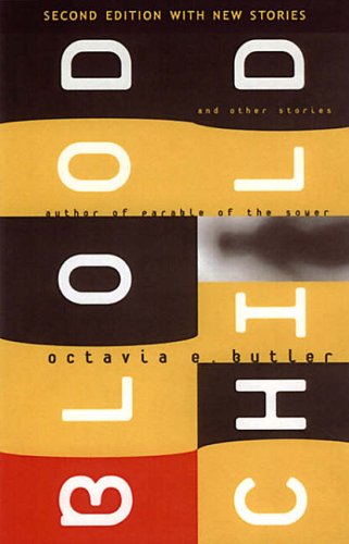 BLOODCHILD : And Other Stories