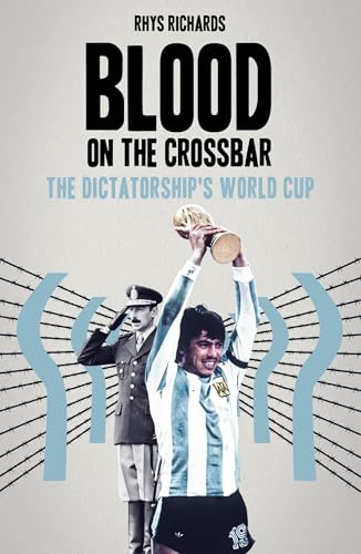 Book cover showing an Argentine footballer holding a trophy behind a saluting military officer.