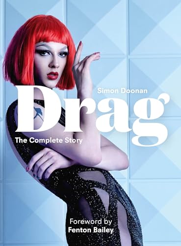 Drag: Mini : The Complete Story with new foreword by Fenton Bailey