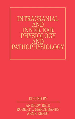 Intracranial and Inner Ear Physiology and Pathophysiology