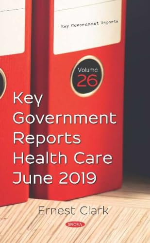 Key Government Reports. Volume 26