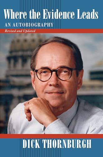 Where the Evidence Leads : An Autobiography, Revised and Updated