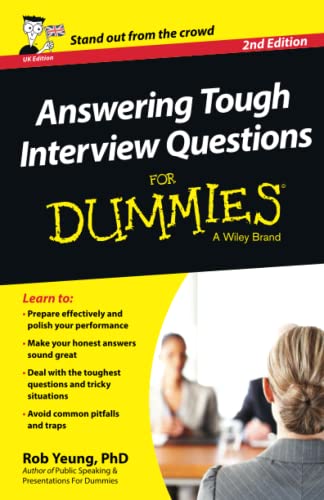 Answering Tough Interview Questions for Dummies 2E UK