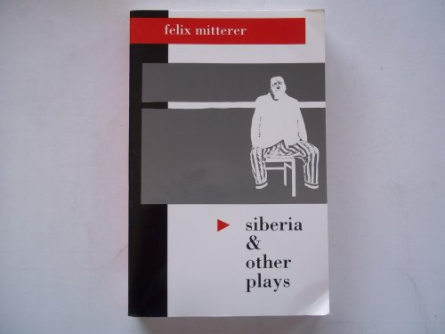 Siberia & Other Plays